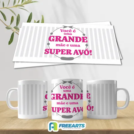 Você é uma grande mãe e uma super avó