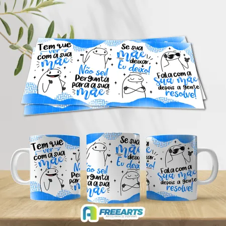 Tem que ver com sua mãe