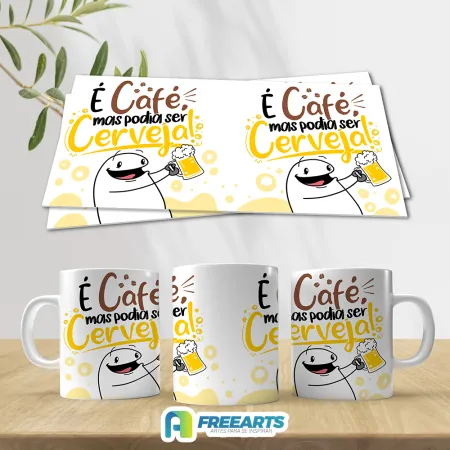 É café mas podia ser cerveja