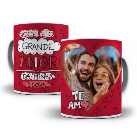 Você é o grande amor da minha vida