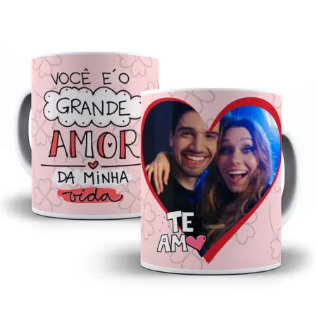 Você é o grande amor da minha vida