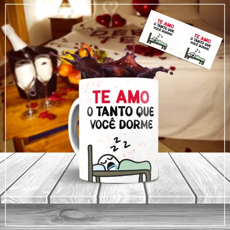 Te amo o tanto que você dorme