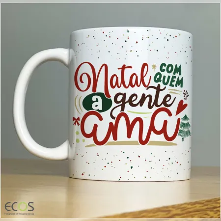 Natal com que a gente ama